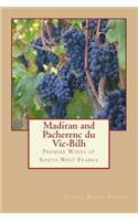 Madiran and Pacherenc du Vic-Bilh