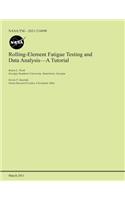 Rolling-Element Fatigue Testing and Data Analysis- A Tutorial: (English)