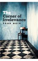 Corner of Irrelevance