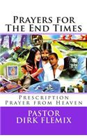 Prayers for The End Times
