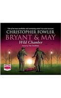 Bryant & May - Wild Chamber