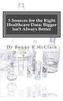 5 Sources for the Right Healthcare Data