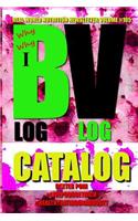 Why Blog - Why Vlog - I Catalog - Real World Nutrition Newsletter Volume #105