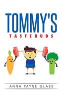 Tommy's Tastebuds