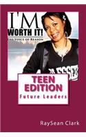 I'm Worth It! Teen Edition