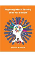 Beginning Mental Training Skills for Softball