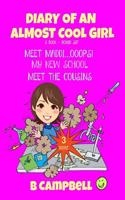 Diary of an Almost Cool Girl - Books 1 to 3