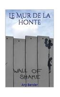 Le Mur de la honte