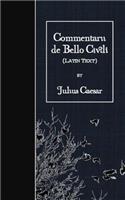 Commentarii de Bello Civili: Latin Text(Latin)