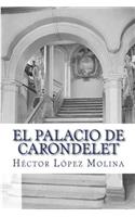 El Palacio de Carondelet