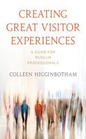 Creating Great Visitor Experiences