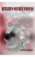 Hitler's Secret Papers