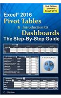 Excel Pivot Tables & Introduction To Dashboards The Step-By-Step Guide