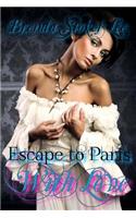 Escape to Paris With Love