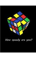 Cubing "How Speedy Are You?" Wide Ruled Notebook
