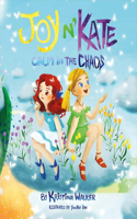 Joy n'Kate: Calm in the Chaos Volume 2