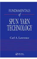 Fundamentals of Spun Yarn Technology