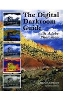 The Digital Darkroom Guide With Adobe Photoshop
