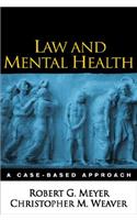 Law and Mental Health: A Case-Based Approach