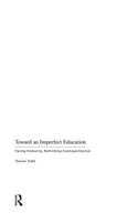 Toward an Imperfect Education