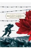 Defiant Gardens