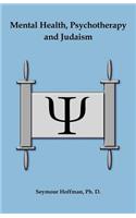 Mental Health, Psychotherapy and Judaism