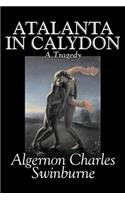 Atalanta in Calydon, A Tragedy
