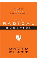 The Booklet Radical Question (10 Pack): What is Jesus Worth to You?