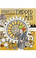 Return of the Dapper Men