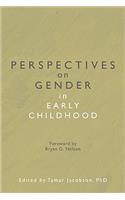 Perspectives on Gender in Early Childhood