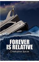 Forever Is Relative
