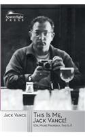 This Is Me, Jack Vance!