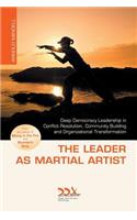 The Leader as Martial Artist