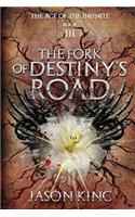 The Fork of Destiny's Road