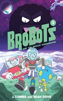 Brobots and the Shoujo Shenanigans!, 3