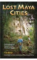 Lost Maya Cities