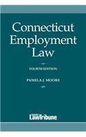 Connecticut Employment Law, 4th Edition