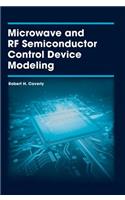 Microwave and RF Semiconductor Control Device Modeling