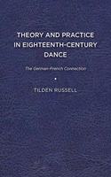 Theory and Practice in Eighteenth-Century Dance