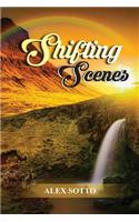 Shifting Scenes