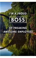 I'm A Proud Boss Of Freaking Awesome Employees