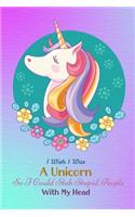 Unicorn Notebook Journal and Sketchbook with Quote