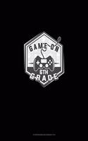 Game On 6th Grade: Storyboard Notebook 1.85:1(1523 Storyboard Notebook 1.85:1)