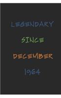 Legendary Since December 1964 Notebook Birthday Gift: Lined Journal / Notebook Gift, 120 Pages, 6x9, Soft Cover, Matte Finish