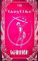 Ladylike Warrior: Faux Vintage Cover Design