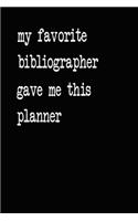 My Favorite Bibliographer Gave Me This Planner