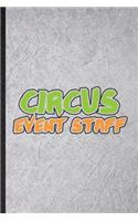 Circus Event Staff