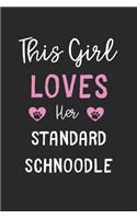 This Girl Loves Her Standard Schnoodle