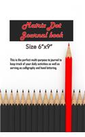 Matrix Dot Journal book and Sketch Book Diary 110 pages for Calligraphy and hand lettering: This is Bullet journal is the perfect multi-purpose to notebook to keep track of your daily activities