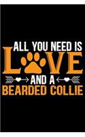All You Need Is Love and a Bearded Collie
